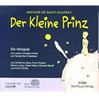 Der Kleine Prinz: Ein Hörspiel